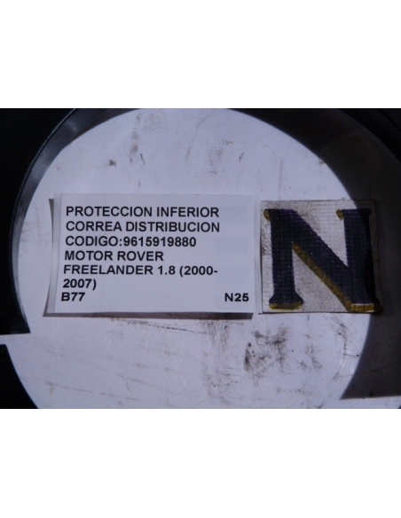PROTECCION INFERIOR CORREA DISTRIBUCION CODIGO 9615919880 MOTOR LAND ROVER FREELANDER 1.8 2000 - 2007