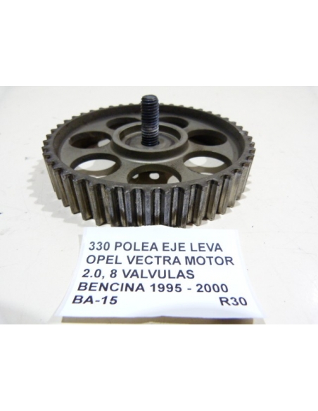 POLEA EJE LEVA OPEL VECTRA MOTOR 2.0, 8 VALVULAS BENCINA 1995 - 2000