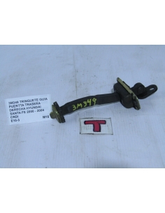 TRINQUETE GUIA PUERTA TRASERA DERECHA HYUNDAI SANTA FE 2000 - 2004 CRDI