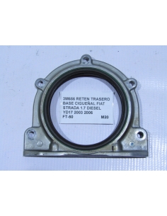 RETEN TRASERO BASE CIGUEÑAL FIAT STRADA 1.7 DIESEL YD17 2003-2006