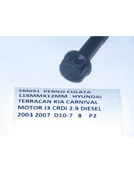 PERNO CULATA 116MMX12MM HYUNDAI TERRACAN KIA CARNIVAL MOTOR J3 CRDI 2.9 DIESEL  2003 2007